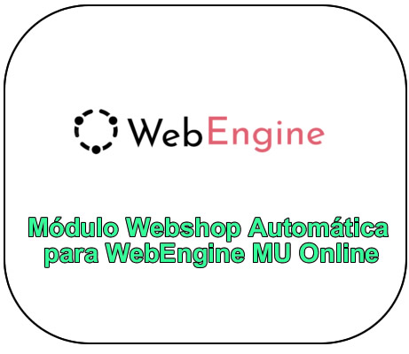 Módulo Webshop Automática para WebEngine MU Online