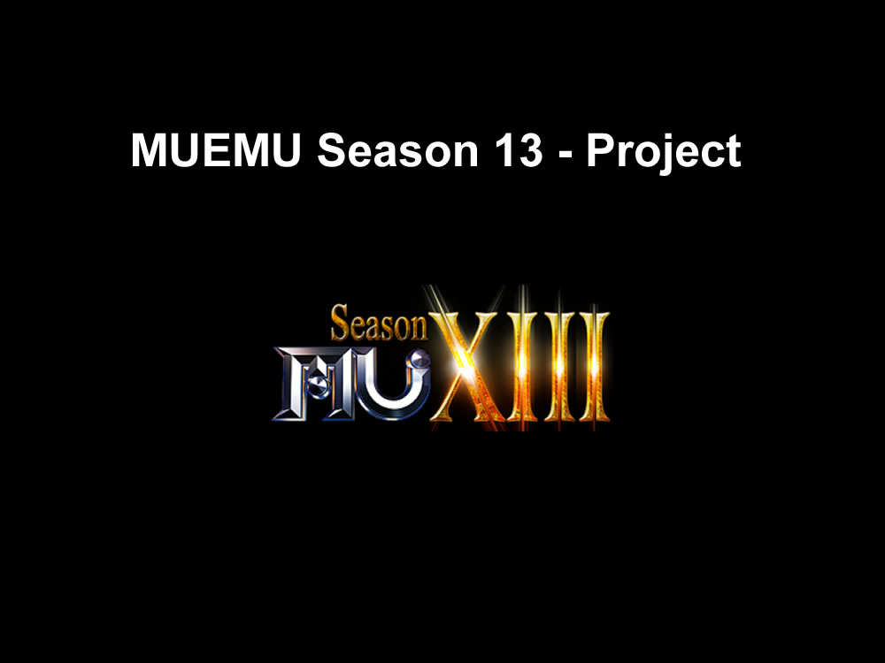 MUEMU Season 13 - Project 2025
